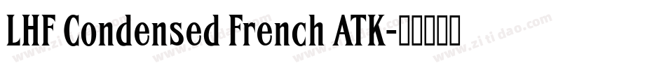 LHF Condensed French ATK字体转换